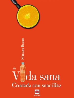 cover image of La Vida sana contada con sencillez
